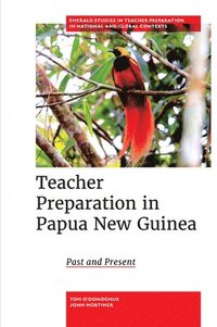 bokomslag Teacher Preparation in Papua New Guinea