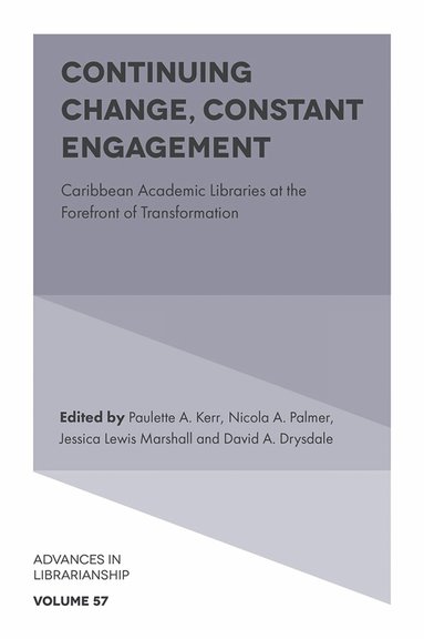 Paulette A Kerr, Paulette A. Kerr, Jessica Lewis Marshall, Nicola A. Palmer, David A. Drysdale - Continuing Change, Constant Engagement, Inbunden