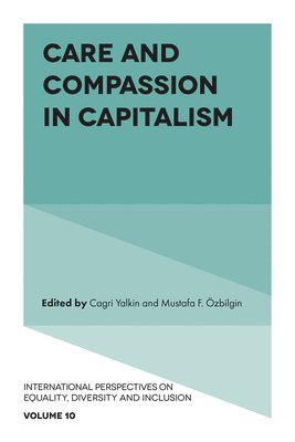 Care and Compassion in Capitalism 1