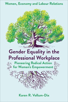 bokomslag Gender Equality in the Professional Workplace