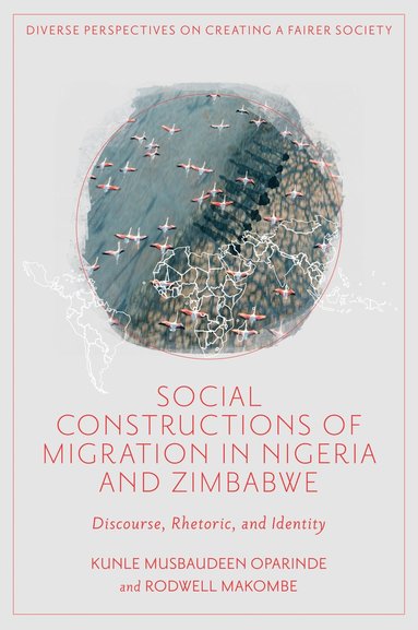 bokomslag Social Constructions of Migration in Nigeria and Zimbabwe