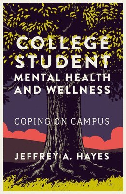 College Student Mental Health and Wellness 1