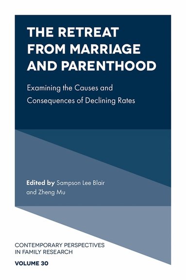 Sampson Lee Blair, Sampson Lee Blair, Zheng Mu - Retreat from Marriage and Parenthood, Inbunden