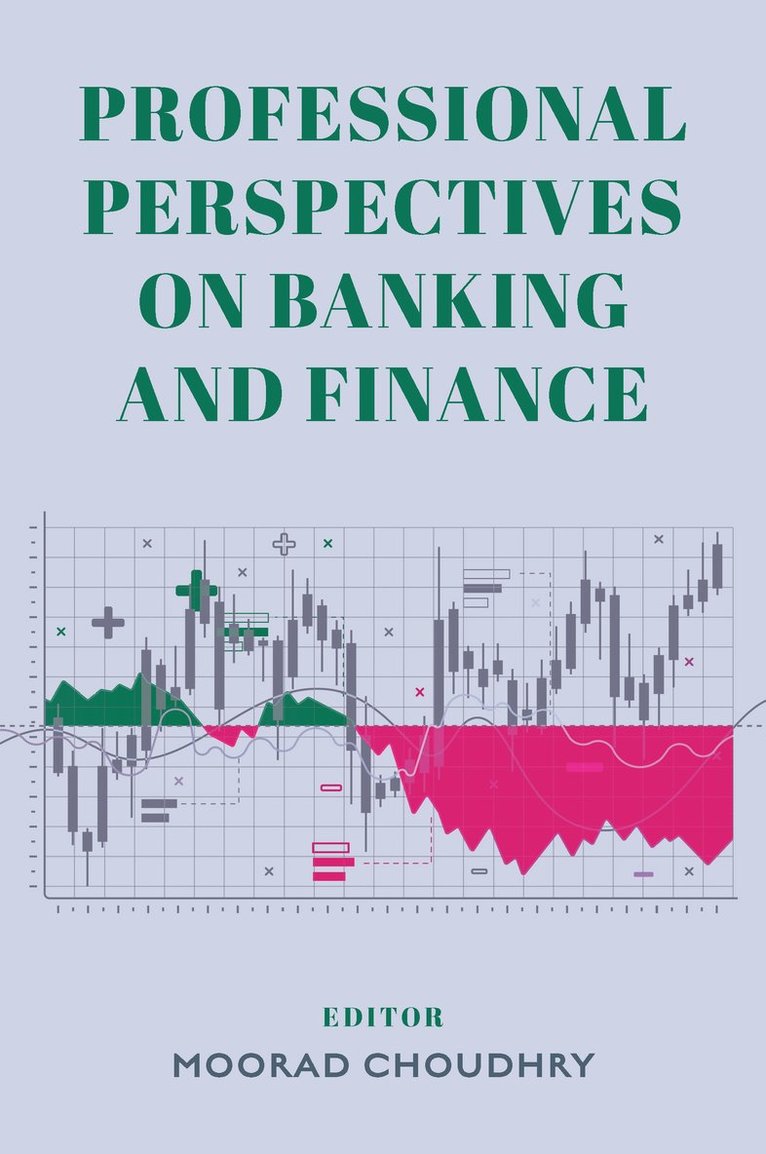 Moorad Choudhry, UK) Choudhry, Moorad (The BTRM - Professional Perspectives on Banking and Finance, Inbunden