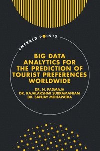 bokomslag Big Data Analytics for the Prediction of Tourist Preferences Worldwide