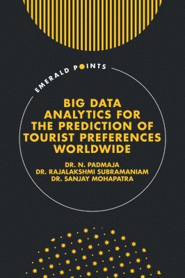 Big Data Analytics for the Prediction of Tourist Preferences Worldwide 1