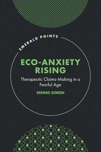 bokomslag Eco-Anxiety Rising