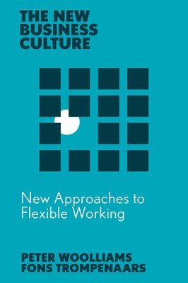 New Approaches to Flexible Working 1