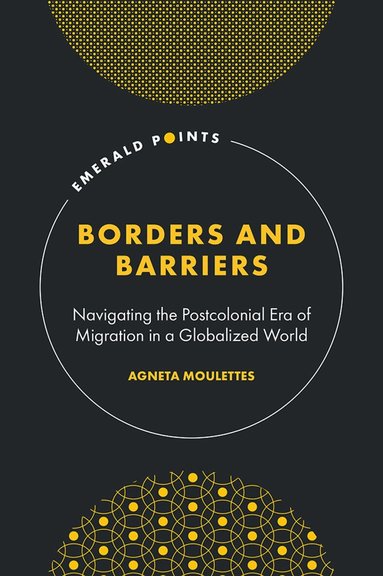 Agneta Moulettes - Borders and Barriers, Inbunden