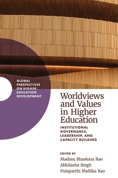 Madasu Bhaskara Rao, Abhilasha Singh, Pulaparthi Mallika Rao - Worldviews and Values in Higher Education, Inbunden