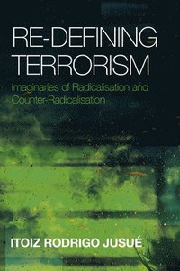 bokomslag Re-Defining Terrorism