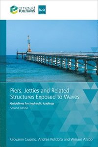 bokomslag Piers, Jetties and Related Structures Exposed to Waves