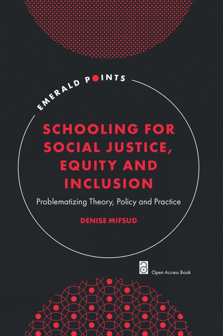 Schooling for Social Justice, Equity and Inclusion 1