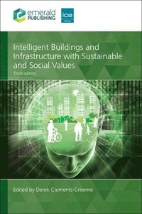 bokomslag Intelligent Buildings and Infrastructure with Sustainable and Social Values