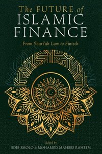 bokomslag The Future of Islamic Finance