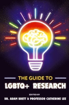 bokomslag The Guide to LGBTQ+ Research