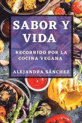Alejandra Sánchez - Sabor y Vida, Häftad
