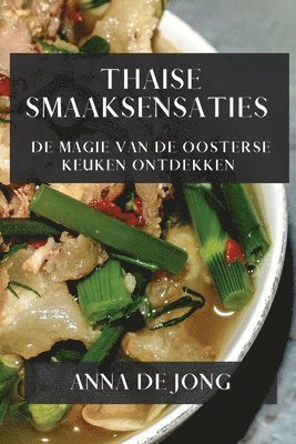 Anna de Jong - Thaise Smaaksensaties, Häftad