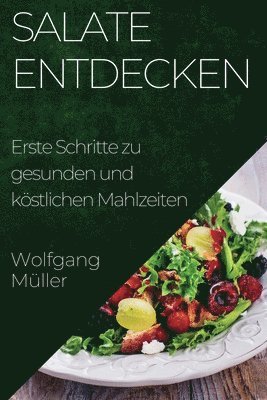 Wolfgang Müller - Salate Entdecken, Häftad