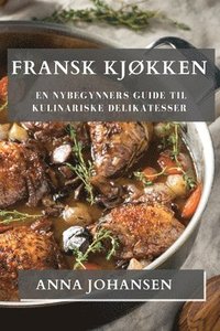 bokomslag Fransk Kjøkken