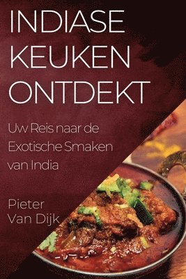 bokomslag Indiase Keuken Ontdekt