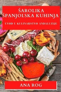 bokomslag Sarolika Spanjolska Kuhinja