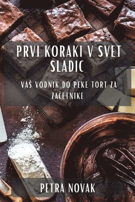 bokomslag Prvi koraki v svet sladic