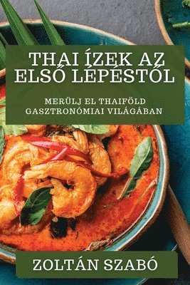 bokomslag Thai zek Az Els&#337; Lpst&#337;l