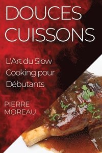 bokomslag Douces Cuissons