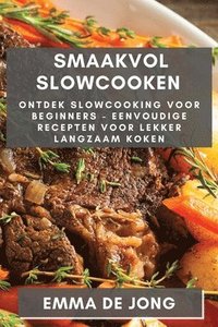 bokomslag Smaakvol Slowcooken