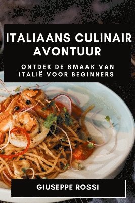 bokomslag Italiaans Culinair Avontuur