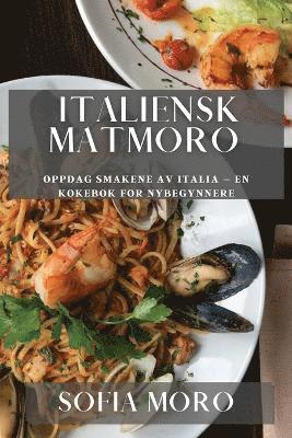 bokomslag Italiensk Matmoro