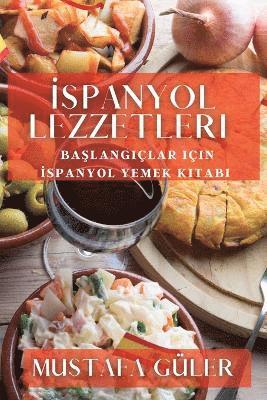 bokomslag &#304;spanyol Lezzetleri