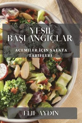 bokomslag Ye&#351;il Ba&#351;lang&#305;lar