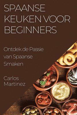 bokomslag Spaanse Keuken voor Beginners