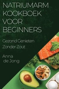 bokomslag Natriumarm Kookboek voor Beginners