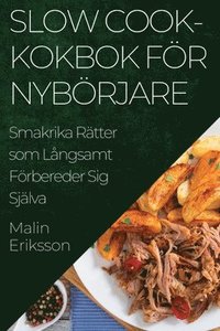 bokomslag Slow Cook-kokbok fr Nybrjare
