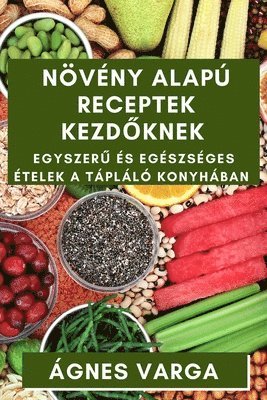 bokomslag Nvny alap Receptek Kezd&#337;knek