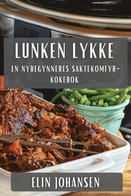 bokomslag Lunken Lykke