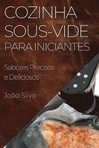 bokomslag Cozinha Sous-Vide para Iniciantes