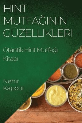 bokomslag Hint Mutfa&#287;&#305;n&#305;n Gzellikleri