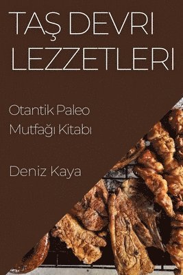 bokomslag Ta&#351; Devri Lezzetleri