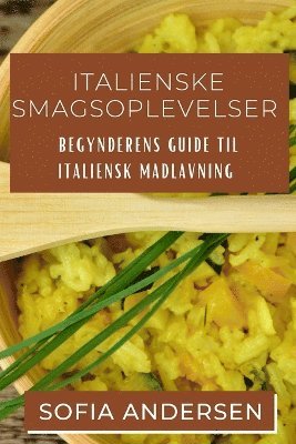 bokomslag Italienske Smagsoplevelser