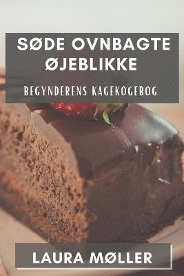 bokomslag Søde Ovnbagte Øjeblikke