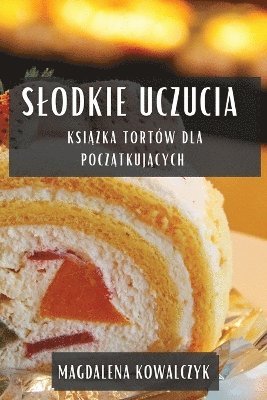 bokomslag Slodkie Uczucia