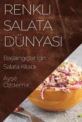 bokomslag Renkli Salata Dnyas&#305;