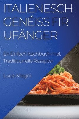 Italienesch Genéiss fir Ufänger