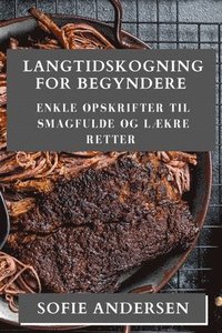 bokomslag Langtidskogning for Begyndere