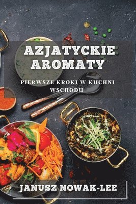 bokomslag Azjatyckie Aromaty