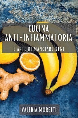 Valeria Moretti - Cucina Anti-infiammatoria, Häftad